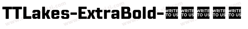 TTLakes-ExtraBold字体转换