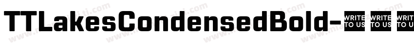 TTLakesCondensedBold字体转换
