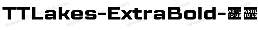 TTLakes-ExtraBold字体转换