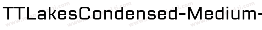 TTLakesCondensed-Medium字体转换
