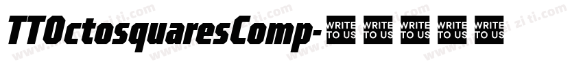 TTOctosquaresComp字体转换