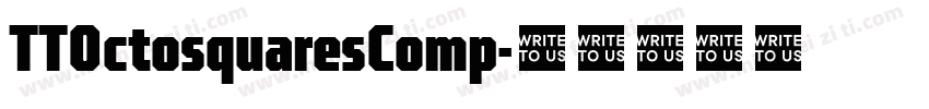 TTOctosquaresComp字体转换