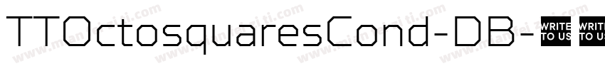 TTOctosquaresCond-DB字体转换