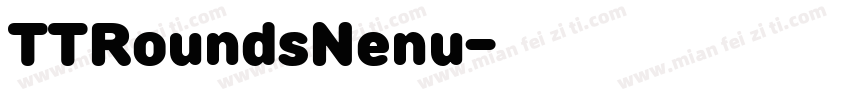 TTRoundsNenu字体转换