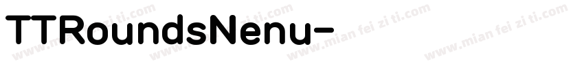 TTRoundsNenu字体转换