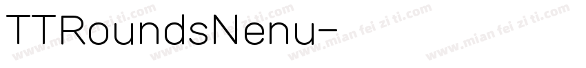TTRoundsNenu字体转换