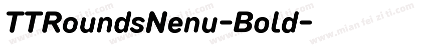 TTRoundsNenu-Bold字体下字体转换