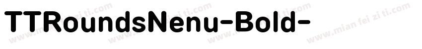TTRoundsNenu-Bold字体下字体转换