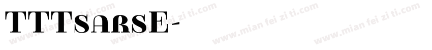 TTTsarsE字体转换