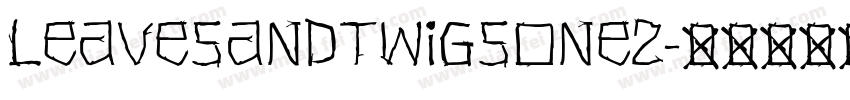 LeavesandTwigsOne2字体转换
