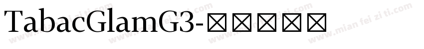 TabacGlamG3字体转换