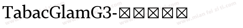 TabacGlamG3字体转换