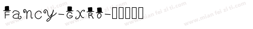 Fancy-GxRO字体转换