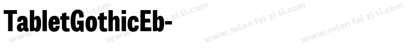 TabletGothicEb字体转换