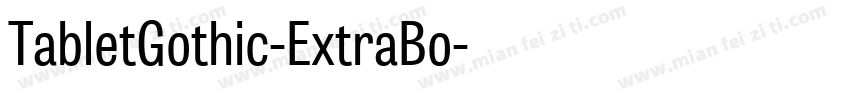 TabletGothic-ExtraBo字体转换