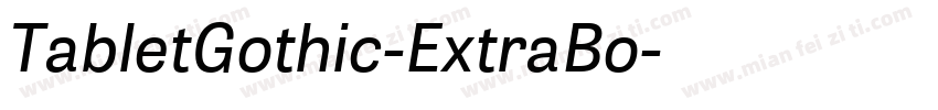 TabletGothic-ExtraBo字体转换