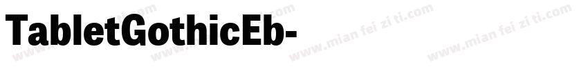 TabletGothicEb字体转换