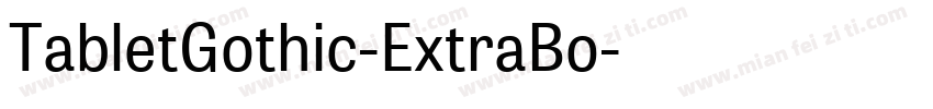 TabletGothic-ExtraBo字体转换