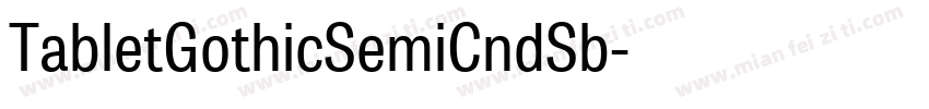TabletGothicSemiCndSb字体转换