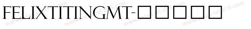 felixtitingmt字体转换