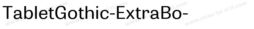 TabletGothic-ExtraBo字体转换