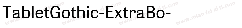 TabletGothic-ExtraBo字体转换