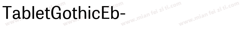 TabletGothicEb字体转换