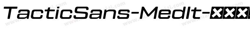 TacticSans-MedIt字体转换