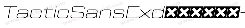 TacticSansExd字体免费下载字体转换