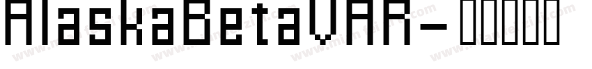 AlaskaBetaVAR字体转换