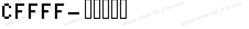 CFFFF字体转换