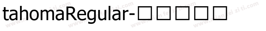 tahomaRegular字体转换