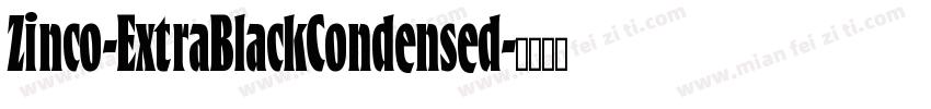 Zinco-ExtraBlackCondensed字体转换