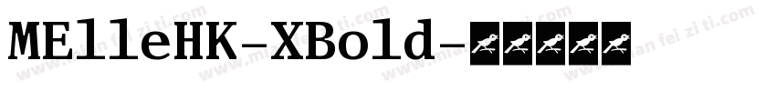 MElleHK-XBold字体转换