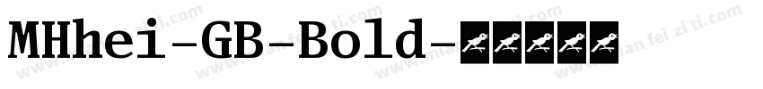 MHhei-GB-Bold字体转换