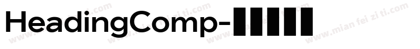 HeadingComp字体转换