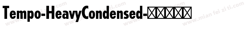 Tempo-HeavyCondensed字体转换
