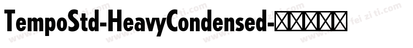 TempoStd-HeavyCondensed字体转换