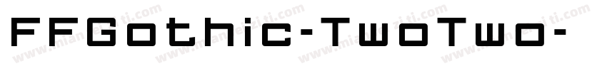 FFGothic-TwoTwo字体转换