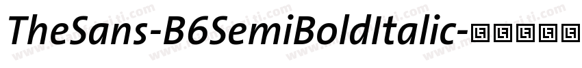 TheSans-B6SemiBoldItalic字体转换