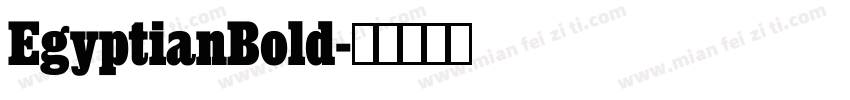 EgyptianBold字体转换