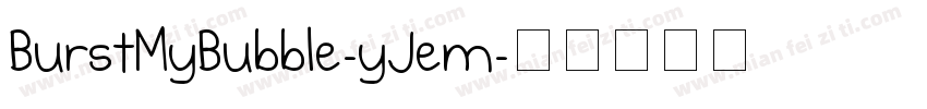 BurstMyBubble-yJem字体转换