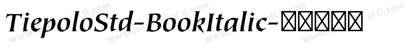 TiepoloStd-BookItalic字体转换