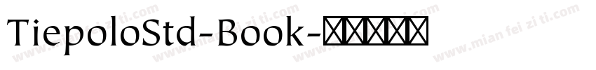 TiepoloStd-Book字体转换