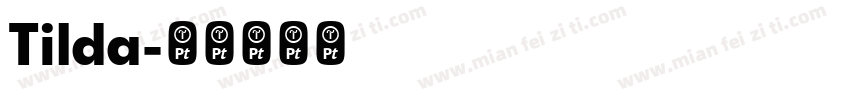 Tilda字体转换