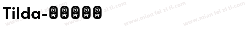Tilda字体转换