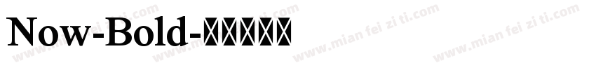 Now-Bold字体转换
