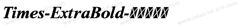 Times-ExtraBold字体转换