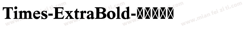 Times-ExtraBold字体转换
