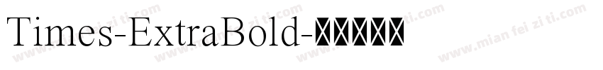 Times-ExtraBold字体转换